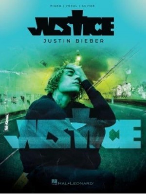 Justin Bieber - Justice: Piano/Vocal/Guitar Songbook