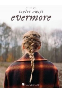 Taylor Swift - Evermore Piano/Vocal/Guitar Songbook