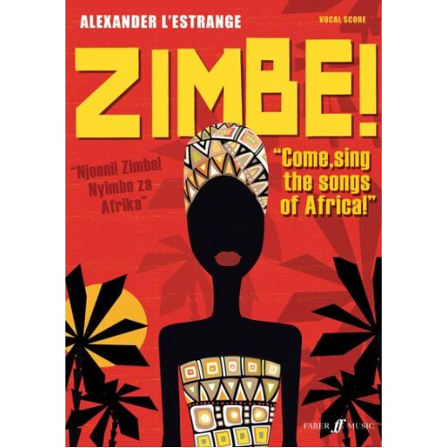 Zimbe! Come, Sing The Songs Of Africa! - Alexander L'Estrange Community Works