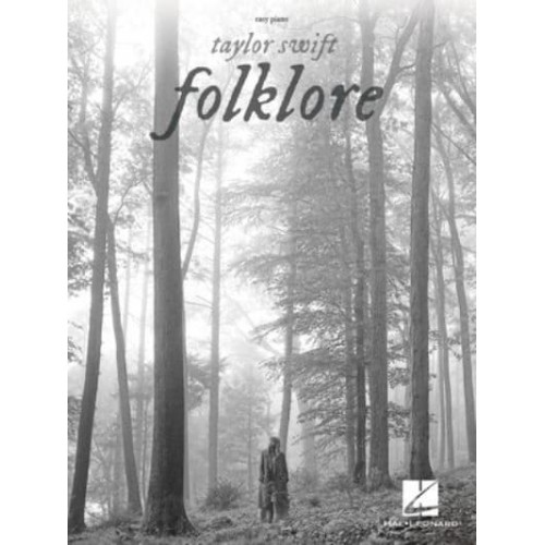 Taylor Swift - Folklore: Easy Piano Songbook With Lyrics