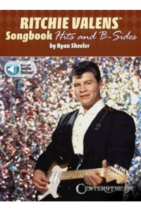 Ritchie Valens Songbook - Hits and B-Sides by Ryan Sheeler With Online Audio