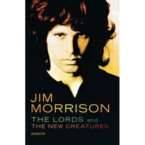 The Lords and the New Creatures Poems