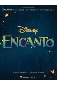 Encanto - Music from the Motion Picture Soundtrack Arranged for Beginning Piano Solo With Color Photos and Lyrics
