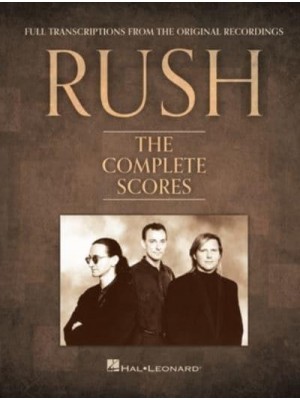 Rush - The Complete Scores: Deluxe Hardcover Book With Protective Slip Case