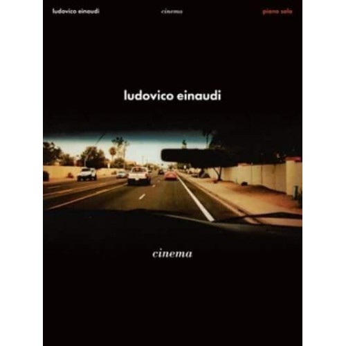 Ludovico Einaudi - Cinema: Piano Solo Songbook