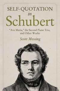 Self-Quotation in Schubert 'Ave Maria,' the Second Trio, and Other Works - Eastman Studies in Music