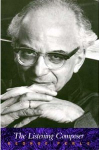 The Listening Composer - Ernest Bloch Lectures