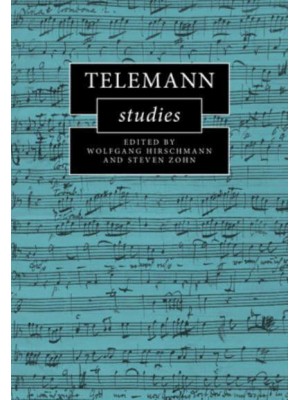 Telemann Studies - Cambridge Composer Studies