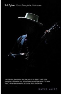 Bob Dylan Like a Complete Unknown - Icons of America