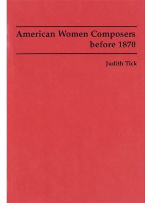American Women Composers Before 1870