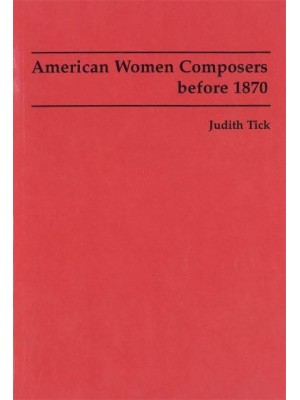 American Women Composers Before 1870