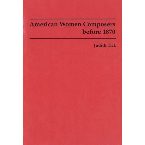 American Women Composers Before 1870