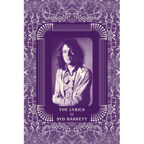 The Lyrics of Syd Barrett
