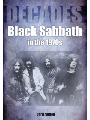 Black Sabbath in the 1970S Decades