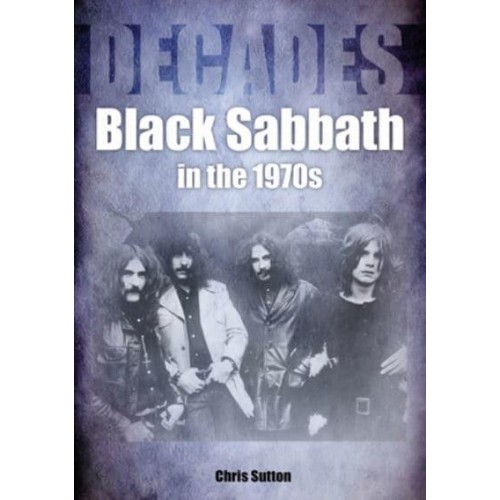 Black Sabbath in the 1970S Decades