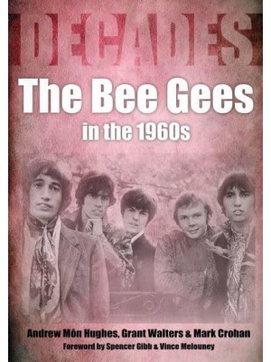 The Bee Gees in the 1960S Decades