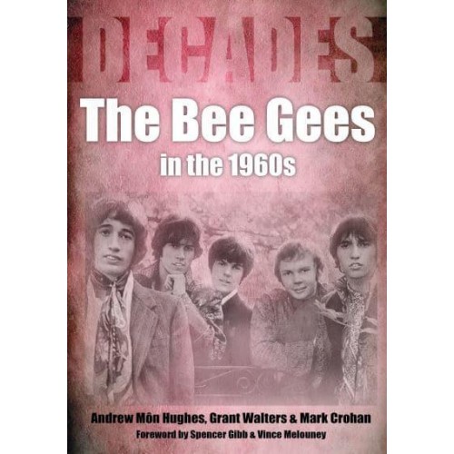 The Bee Gees in the 1960S Decades