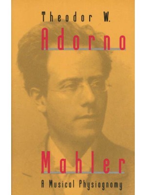 Mahler A Musical Physiognomy