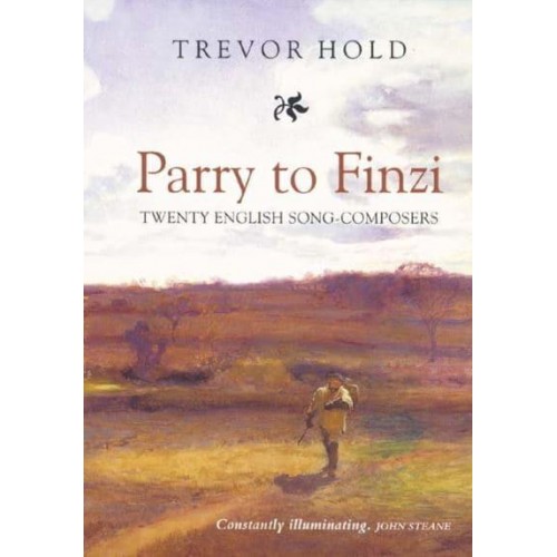 Parry to Finzi Twenty English Song-Composers