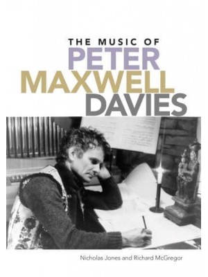 The Music of Peter Maxwell Davies