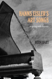 Hanns Eisler's Art Songs Arguing With Beauty - Studies in German Literature, Linguistics, and Culture