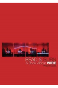 Read & Burn A Book About Wire