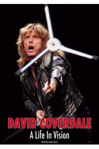 David Coverdale: A Life In Vision