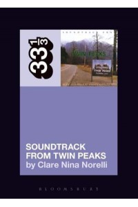 Soundtrack from Twin Peaks - 33 1/3