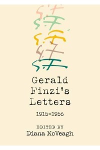 Gerald Finzi's Letters, 1915-1956