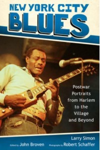 New York City Blues Postwar Portraits from Harlem to the Village and Beyond - American Made Music Series