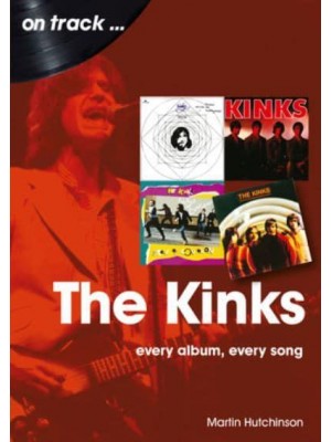 The Kinks On Track Every Album, Every Song