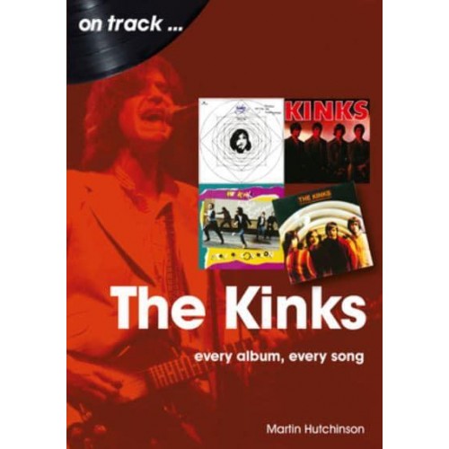 The Kinks On Track Every Album, Every Song