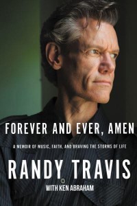 Forever and Ever, Amen A Memoir of Music, Faith, and Braving the Storms of Life