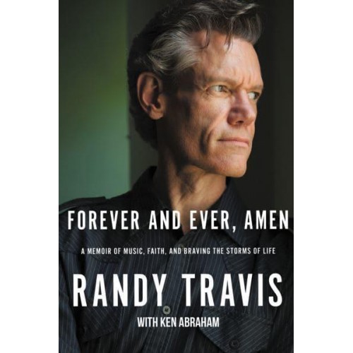 Forever and Ever, Amen A Memoir of Music, Faith, and Braving the Storms of Life