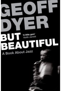 But Beautiful A Book About Jazz