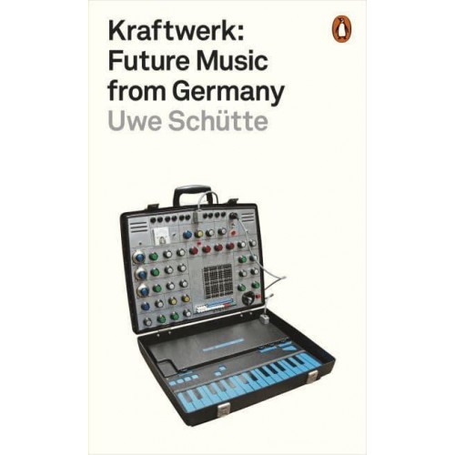 Kraftwerk Future Music from Germany