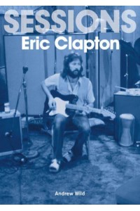 The Eric Clapton Sessions
