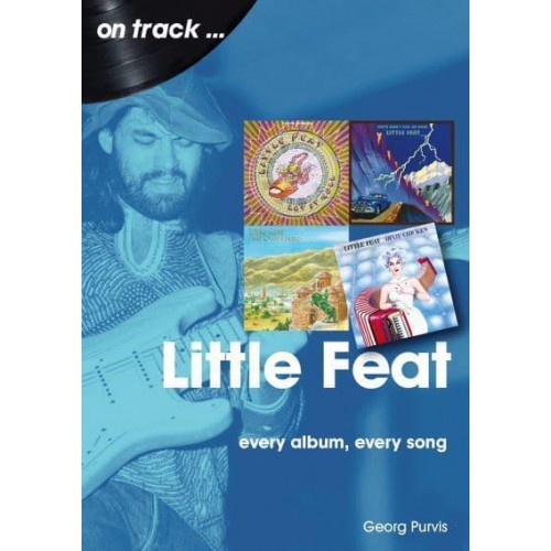 Little Feat Every Album Every Song