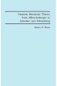 Viennese Harmonic Theory from Albrechtsberger to Schenker and Schoenberg