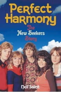 Perfect Harmony The New Seekers Story