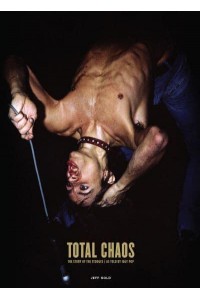 Total Chaos The Story of The Stooges as Told by Iggy Pop