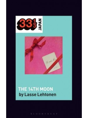 Yuming's The 14th Moon - 33 1/3 Japan