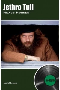 Jethro Tull Heavy Horses In-Depth