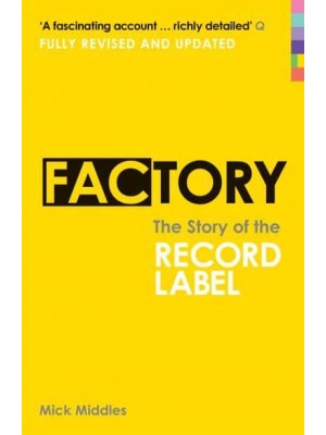 Factory The Story of a Record Label