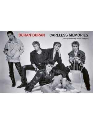 Duran Duran Careless Memories - ACC Art Books