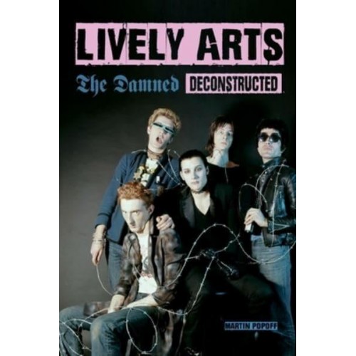 Lively Arts The Damned Deconstructed