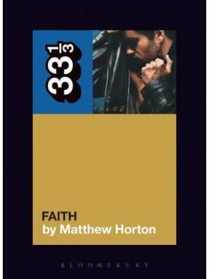 George Michael's Faith - 33 1/3