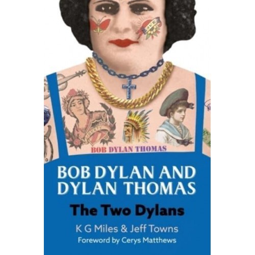 Bob Dylan and Dylan Thomas The Two Dylans