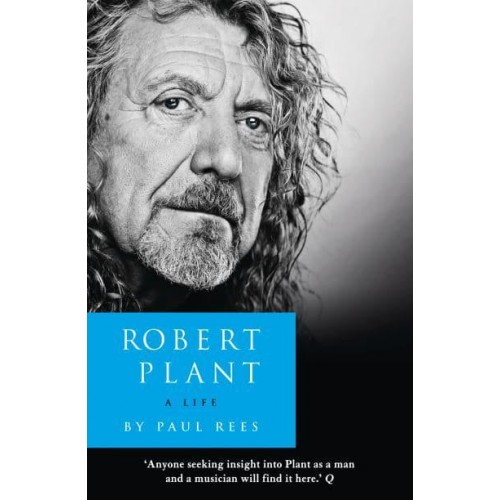 Robert Plant A Life