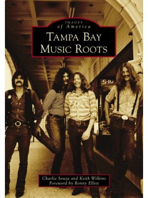 Tampa Bay Music Roots - Images of America